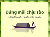 Chữ và nghĩa: Đứng mũi chịu sào